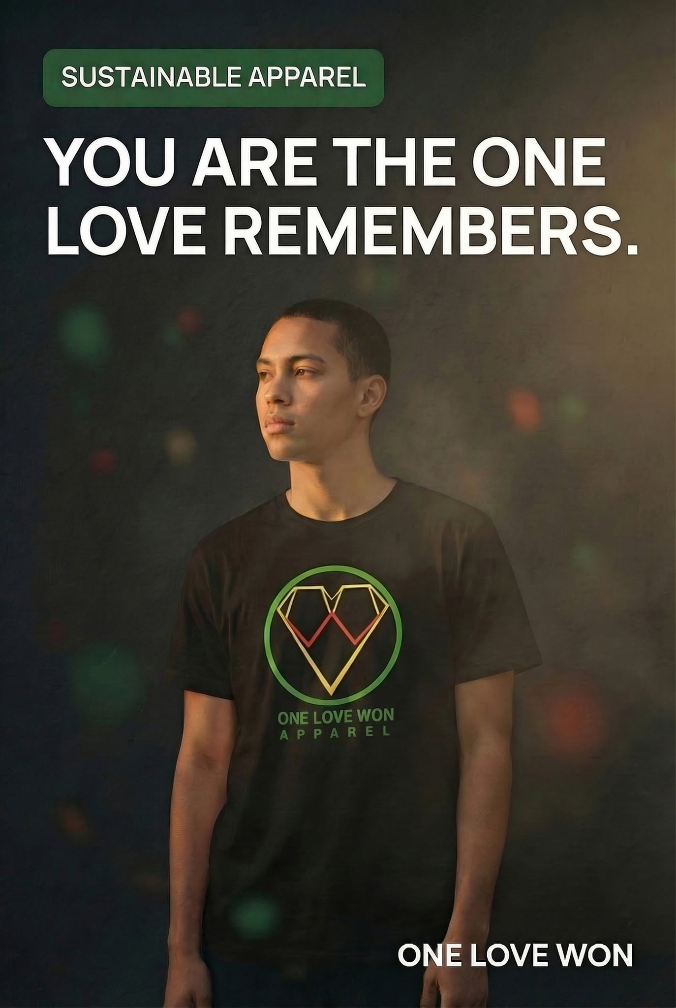 You Are The One Love Remembers — ONE LOVE WON Apparel. Sustainable sacred geometry wearable art.